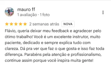 Avaliação de Mauro no Google sobre as aulas do Instrutor Flávio